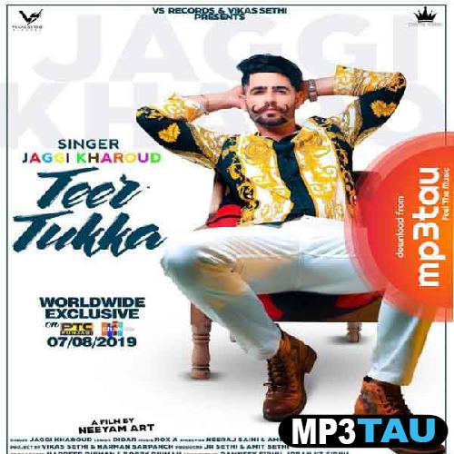 Teer-Tukka Jaggi Kharoud mp3 song lyrics